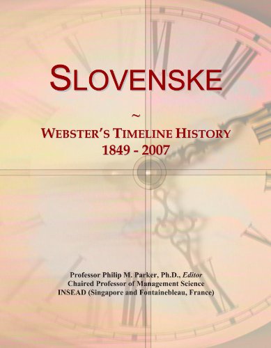 Slovenske: Webster's Timeline History, 1849 - 2007