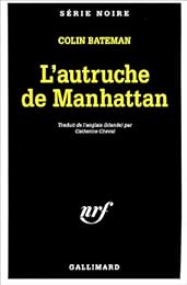 L' autruche de Manhattan