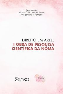 Livro Direito e Arte: I Obra de Pesquisa Científica da NÔMA