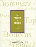 The Possibilities of Organization cover