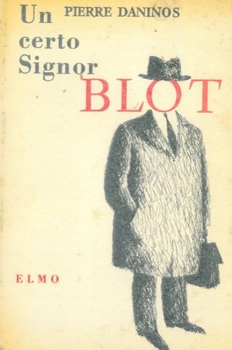 Un certo signor Blot. Illustrazioni di Pierre Pages. Copertina di Jean Feldman.