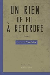 Un  rien de fil à retordre