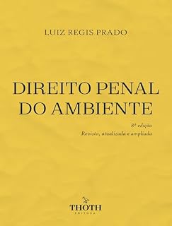 Livro DIREITO PENAL DO AMBIENTE 8ª edição: Revista, atualizada e ampliada