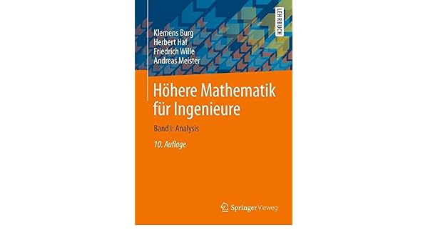 Höhere Mathematik Für Ingenieure Band I Analysis German - 