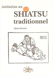 Initiation au shiatsu traditionnel