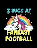 I Suck At Fantasy Football: Fantasy Football Green Yellow 2019 Calendar Weekly Planner To Do List Or by That Random Gifts Chick