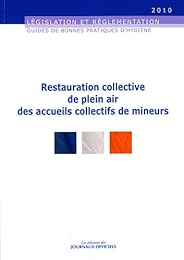 Guide de bonnes pratiques d'hygiène de la restauration collective de plein air des accueils collectifs de mineurs
