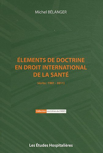Éléments de doctrine en droit international de la santé
