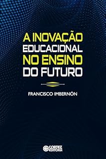 Livro A inovação educacional no ensino do futuro
