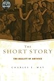 The Short Story: The Reality of Artifice by Charles May