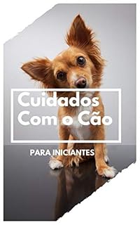 Livro Cuidados com Cão : Para iniciantes .