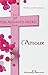 Les 30 plus puissantes prieres pour l'Amour (French Edition) by 