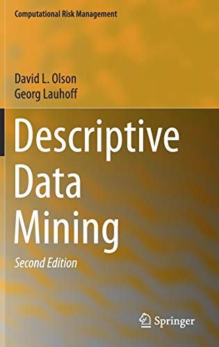 [BOOK] Descriptive Data Mining (Computational Risk Management) [T.X.T]