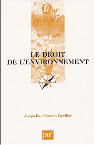 Le  droit de l'environnement