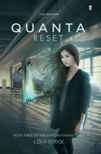 Quanta Reset (Shadow Ravens)