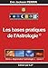 Astrologie livre 1: Les bases pratiques de l'astrologie (French Edition) by Eric Jackson Perrin