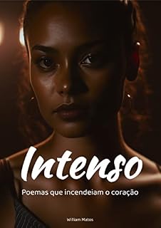 Livro Intenso: Poemas que incendeiam o coração