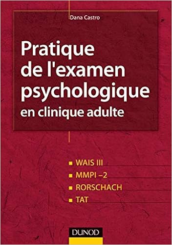 Pratique De L Examen Psychologique En Clinique Adulte Wais Iii Mmpi 2 Rorschach Tat Les Outils Du Psychologue Amazon Es Castro Dana Libros En Idiomas Extranjeros