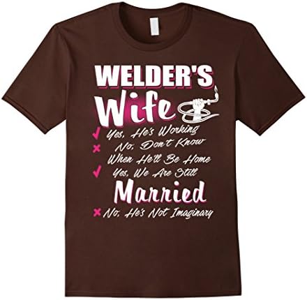 Mens Yes we still married wife of Welder shirt Small Brown