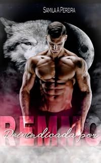 Livro Reivindicada por Remmo (Trisal Romance: Livro 1)