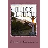 The Body The Temple: Physical Wellness Journey