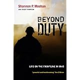 Beyond Duty: Life on the Frontline in Iraq