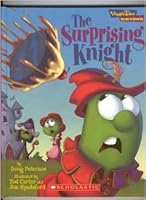 The Surprising Knight (Veggie Tales "Values to grow by") 0717299589 Book Cover