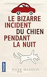 Le Bizarre Incident Du Chien Pendant LA Nuit (French Edition) by