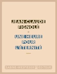 Une  heure pour l'éternité