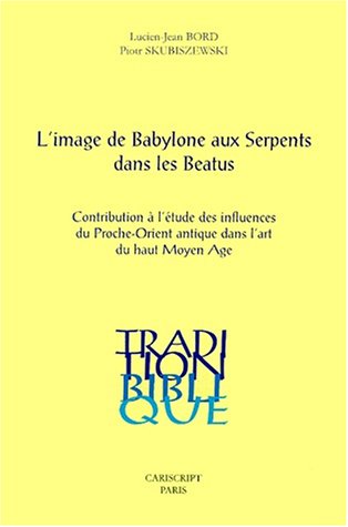 L' image de Babylone aux serpents dans les 