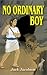 No Ordinary Boy by Jack Jacobson