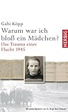 Warum war ich blo&szlig; ein M&auml;dchen?