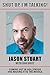 Shut Up, I'm Talking!: Coming Out in Hollywood and Making It to the Middle by Jason Stuart, Dan Duffy