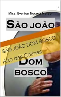 Livro São João Dom Bosco: Alto das Colinas