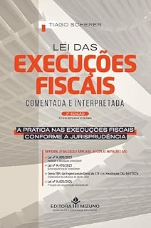 Livro Lei das Execuções Fiscais Comentada e Interpretada