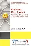 Business Plan Project: A Step-by-step Guide to Writing a Business Plan (Entrepreneurship and Small Business Management (Entrepreneurship and Small Business Management Collection)