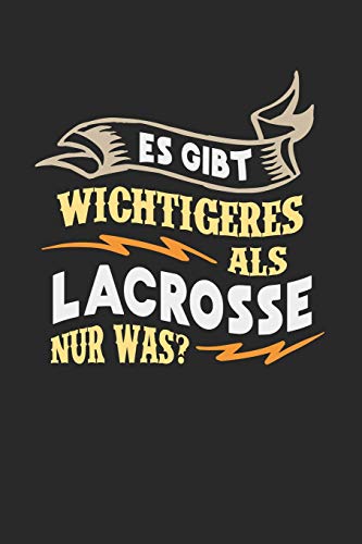 Es gibt wichtigeres als Lacrosse nur was?: Notizbuch A5 kariert 120 Seiten, Notizheft / Tagebuch / Reise Journal, perfektes Geschenk für Lacrosse Spieler por Lacrosse Publishing