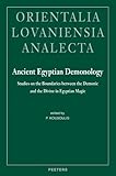 Ancient Egyptian Demonology (Orientalia Lovaniensia Analecta) by
