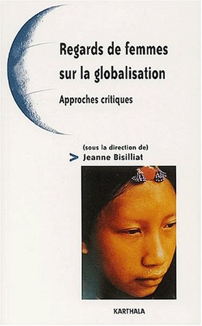 Regards de femmes sur la globalisation