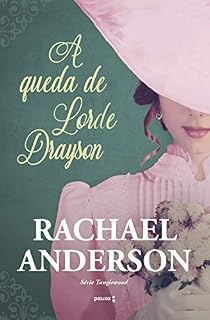 Livro A queda de Lorde Drayson (Série Tanglewood Livro 1)