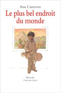 couverture de : Le Plus bel endroit du monde