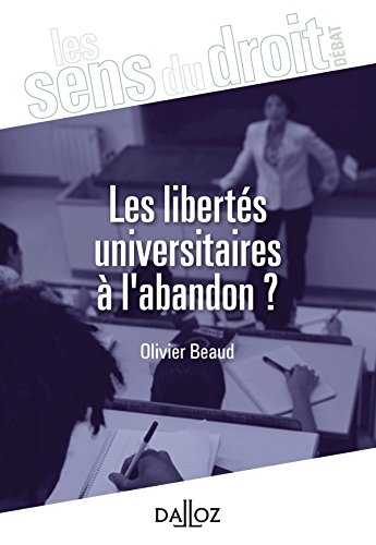Les  libertés universitaires à l'abandon ?