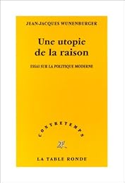 Une  utopie de la raison