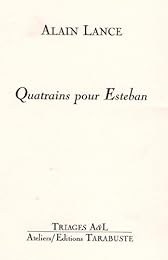 Quatrains pour Esteban