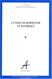 L' Union européenne et Internet