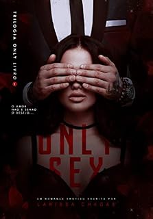 Livro Only Sex [Trilogia Only - Livro Um]