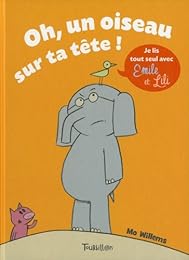 Oh, un oiseau sur ta tête !