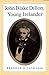 John Blake Dillon Young Irelander 1814-66 (History S) by 