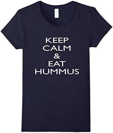 Women's Keep Calm &amp; Eat Hummus Shirt Chickpea Vegetarian Tee Medium Navy
