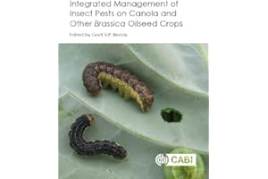 Integrated management of Insect Pests on Canola and other Brassica Oilseed Crops